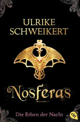 Schweikert |  Die Erben der Nacht - Nosferas | Buch |  Sack Fachmedien