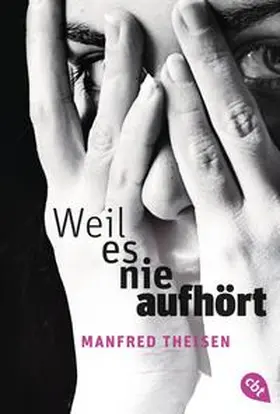 Theisen |  Weil es nie aufhört | Buch |  Sack Fachmedien