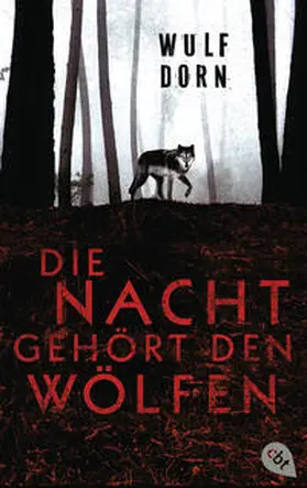 Dorn |  Die Nacht gehört den Wölfen | Buch |  Sack Fachmedien
