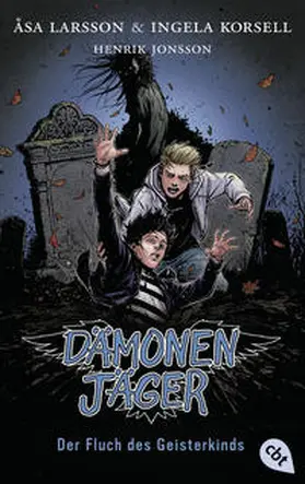 Larsson / Korsell |  Dämonenjäger - Der Fluch des Geisterkinds | Buch |  Sack Fachmedien