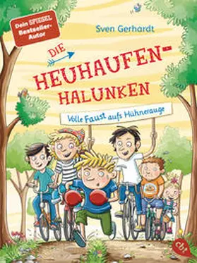 Gerhardt |  Die Heuhaufen-Halunken - Volle Faust aufs Hühnerauge | Buch |  Sack Fachmedien