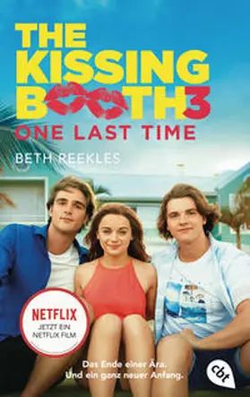 Reekles |  The Kissing Booth  - One Last Time | Buch |  Sack Fachmedien