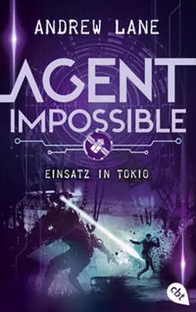 Lane | AGENT IMPOSSIBLE - Einsatz in Tokio | Buch | 978-3-570-31527-9 | sack.de