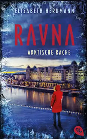 Herrmann | RAVNA - Arktische Rache | Buch | 978-3-570-31619-1 | www2.sack.de