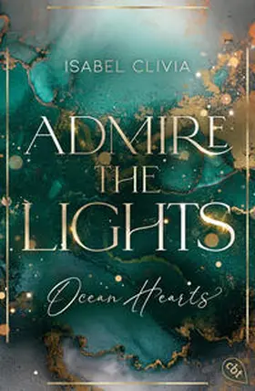 Clivia |  Ocean Hearts - Admire the Lights | Buch |  Sack Fachmedien