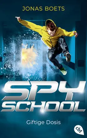Boets |  Spy School - Giftige Dosis | Buch |  Sack Fachmedien