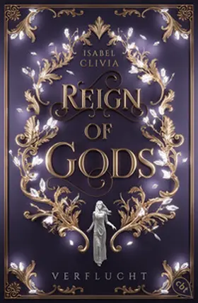 Clivia |  Reign of Gods - Verflucht | Buch |  Sack Fachmedien