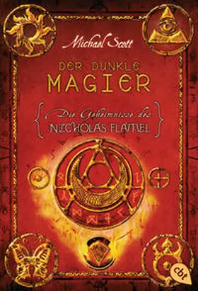 Scott | Die Geheimnisse des Nicholas Flamel 02. Der dunkle Magier | Buch | 978-3-570-40120-0 | sack.de