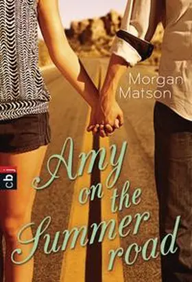 Matson |  Amy on the Summer Road | Buch |  Sack Fachmedien