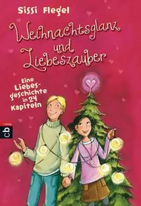 Flegel |  Weihnachtsglanz und Liebeszauber | Buch |  Sack Fachmedien