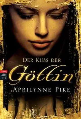 Pike |  Der Kuss der Göttin | Buch |  Sack Fachmedien