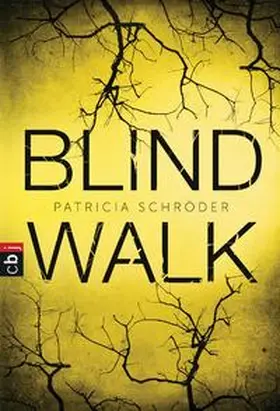 Schröder |  Blind Walk | Buch |  Sack Fachmedien