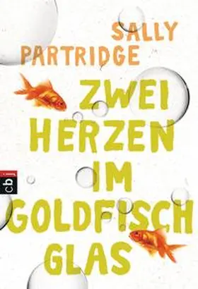 Partridge |  Zwei Herzen im Goldfischglas | Buch |  Sack Fachmedien