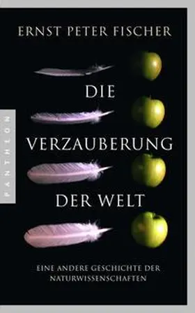 Fischer |  Die Verzauberung der Welt | Buch |  Sack Fachmedien