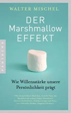 Mischel | Der Marshmallow-Effekt | Buch | 978-3-570-55310-7 | www2.sack.de