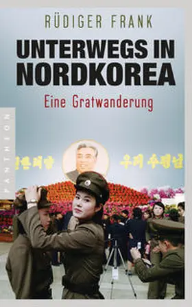Frank |  Unterwegs in Nordkorea | Buch |  Sack Fachmedien