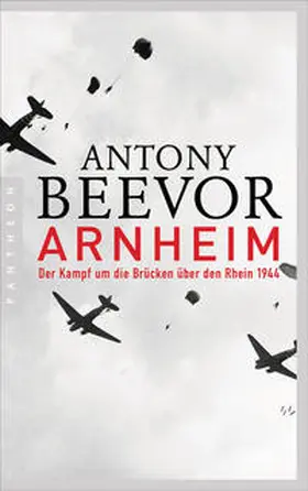 Beevor | Arnheim | Buch | 978-3-570-55433-3 | www2.sack.de
