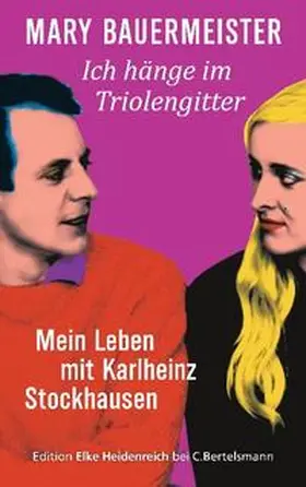 Bauermeister |  Ich hänge im Triolengitter | Buch |  Sack Fachmedien
