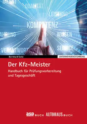 Seilz |  Der Kfz-Meister | Buch |  Sack Fachmedien