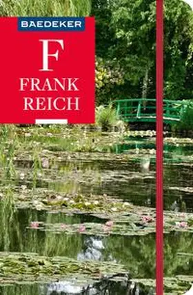 Maunder / Abend / Schliebitz |  Baedeker Reiseführer Frankreich | Buch |  Sack Fachmedien
