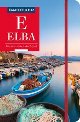 Sorges | Baedeker Reiseführer Elba, Toskanischer Archipel | Buch | 978-3-575-00140-5 | sack.de