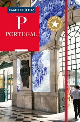 Missler / Schetar / Köthe |  Baedeker Reiseführer Portugal | Buch |  Sack Fachmedien