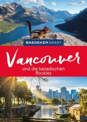 Helmhausen / Jepson |  Baedeker SMART Reiseführer Vancouver und die kanadischen Rockies | Buch |  Sack Fachmedien