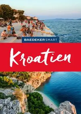 Schetar / Kelly / Stewart |  Baedeker SMART Reiseführer Kroatien | Buch |  Sack Fachmedien