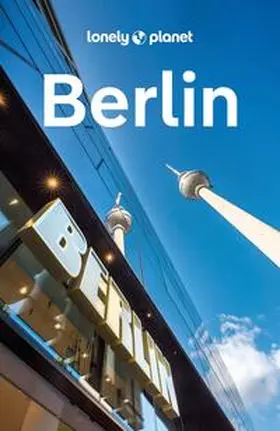 Schulte-Peevers |  LONELY PLANET Reiseführer Berlin | Buch |  Sack Fachmedien