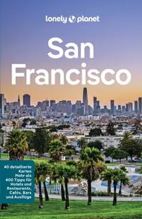 Bing / Vlahides / Benson |  LONELY PLANET Reiseführer E-Book San Francisco | eBook | Sack Fachmedien