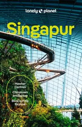 de Jong / Huang / Seah | LONELY PLANET Reiseführer Singapur | Buch | 978-3-575-01130-5 | sack.de