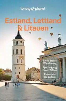 Kaminski / McNaughtan / Ver Berkmoes | LONELY PLANET Reiseführer Estland, Lettland & Litauen | Buch | 978-3-575-01160-2 | sack.de