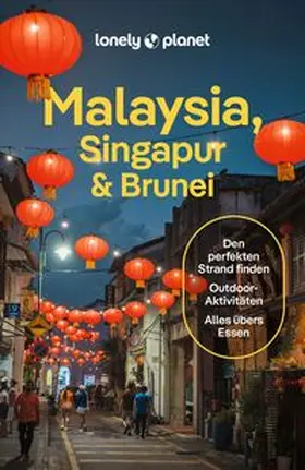 Tan / Fegent-Brown / Ferrarese |  LONELY PLANET Reiseführer Malaysia, Singapur & Brunei | Buch |  Sack Fachmedien