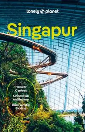 de Jong / Huang / Seah |  LONELY PLANET Reiseführer E-Book Singapur | eBook | Sack Fachmedien