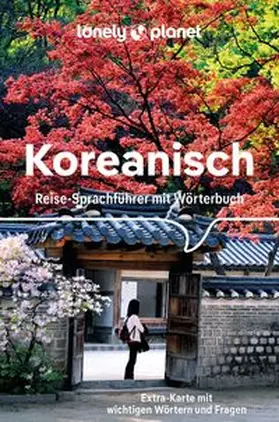Lonely |  LONELY PLANET Sprachführer Koreanisch | Buch |  Sack Fachmedien