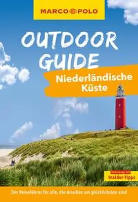 Johnen |  MARCO POLO OUTDOOR GUIDE Reiseführer Niederländische Küste | Buch |  Sack Fachmedien