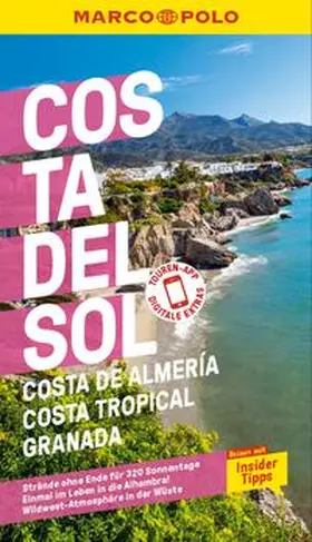 Drouve / Rojas |  MARCO POLO Reiseführer E-Book Costa del Sol, Costa de Almeria, Costa Tropical Granada | eBook | Sack Fachmedien