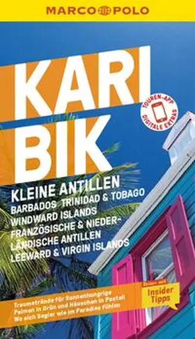 Froese / Tonollo |  MARCO POLO Reiseführer E-Book Karibik, Kleine Antillen - Barbados, Windward Island, Französische & Niederländische Antillen, Leeward & Virgin Islands | eBook | Sack Fachmedien
