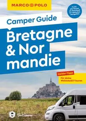 Johnen |  MARCO POLO Camper Guide Bretagne & Normandie | Buch |  Sack Fachmedien