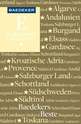 Anonym |  Baedeker Reiseführer E-Book Baedeker's Beste Europäische Regionen | eBook | Sack Fachmedien