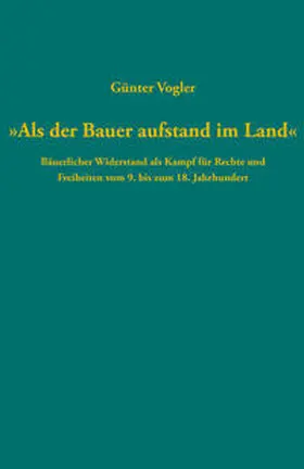 Vogler |  "Als der Bauer aufstand im Land" | Buch |  Sack Fachmedien