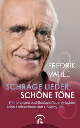 Vahle | Schräge Lieder, schöne Töne | Buch | 978-3-579-01485-2 | www2.sack.de