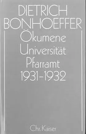 Amelung / Strohm | Ökumene,  Universität ,  Pfarramt  1931-1932 | Buch | 978-3-579-01881-2 | sack.de