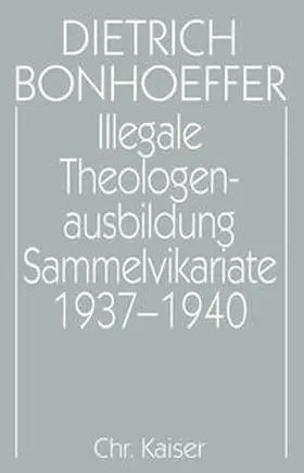 Schulz |  Illegale Theologenausbildung: Sammelvikariate 1937-1940 | Buch |  Sack Fachmedien