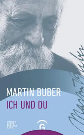 Buber | Ich und Du | Buch | 978-3-579-02572-8 | www2.sack.de