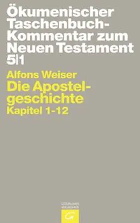 Weiser |  Die Apostelgeschichte | Buch |  Sack Fachmedien