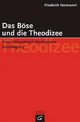 Hermanni |  Das Böse und die Theodizee | Buch |  Sack Fachmedien