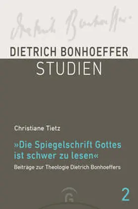 Tietz |  "Die Spiegelschrift Gottes ist schwer zu lesen" | Buch |  Sack Fachmedien