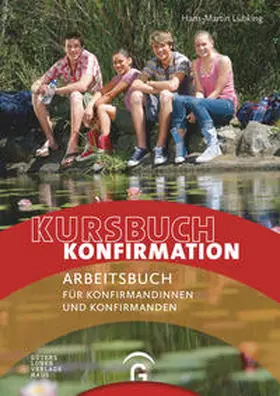 Lübking |  Kursbuch Konfirmation | Loseblattwerk |  Sack Fachmedien