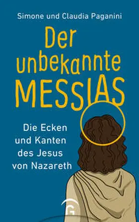 Paganini |  Der unbekannte Messias | Buch |  Sack Fachmedien